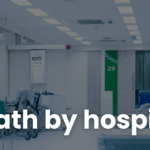 Death by hospital